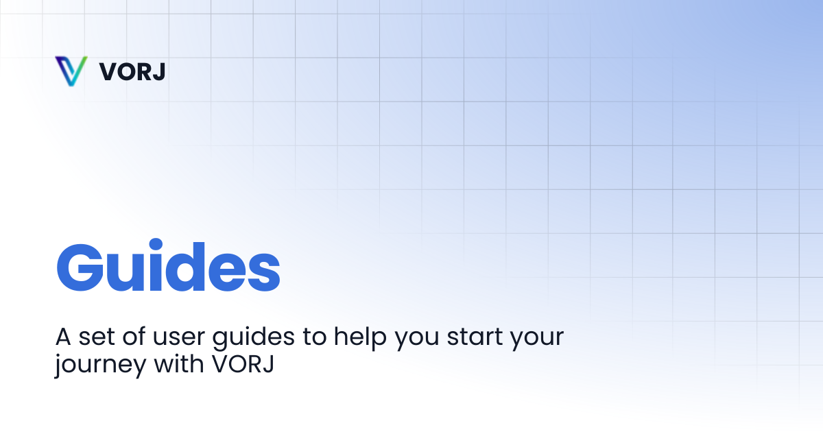 Guides | VORJ